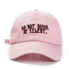 Load image into Gallery viewer, Do Not Bush Be Silent Baseball Cap