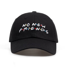 Load image into Gallery viewer, No New Friends Baseball Cap